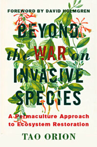 Beyond-the-War-on-Invasive-Species-Tao-Orion-Invasion-Biology-COVER.jpg