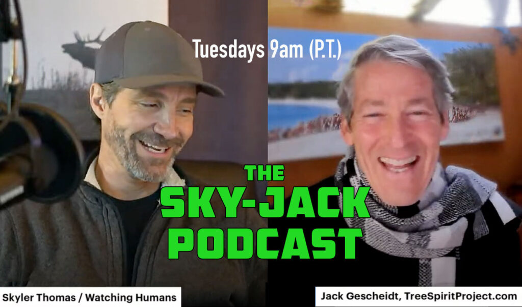 Sky-Jack-Skyler-Thomas-filmmaker-and-Jack-Gescheidt-environmental-activist-Podcast-SMILES-2024-Tuesdays-9am-PT.jpg